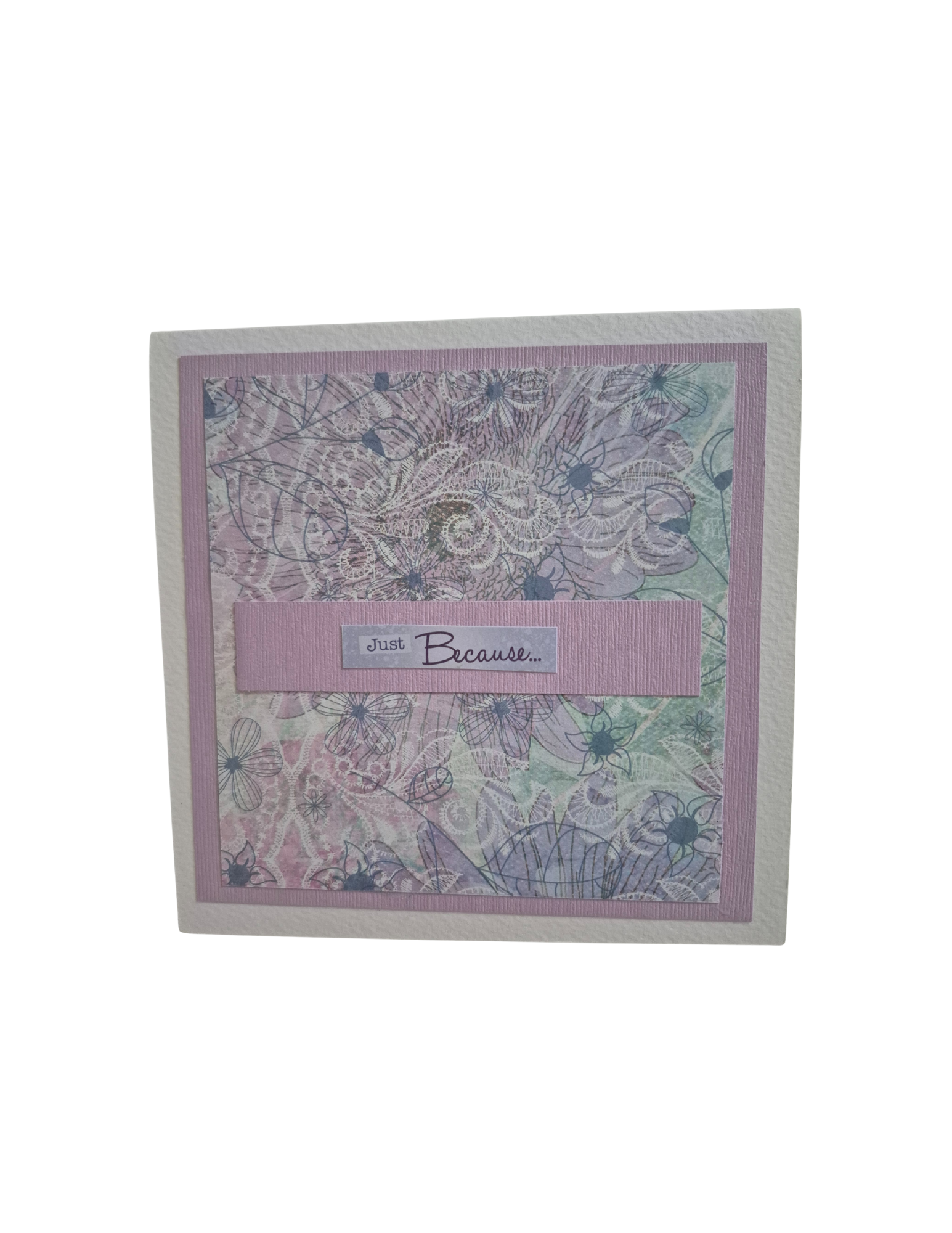 💌 Just Because - Handmade Post Card